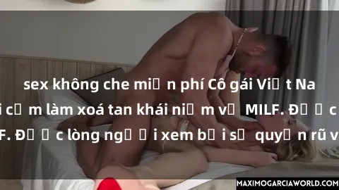 sex không che miễn phí Cô gái Việt Nam xinh đẹp và gợi cảm làm xoá tan khái niệm về MILF. Được lòng người xem bởi sự quyến rũ và dễ thương.