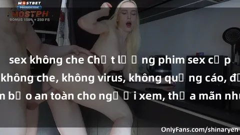 sex không che Chất lượng phim sex cập nhật mới nhất, không che, không virus, không quảng cáo, đảm bảo an toàn cho người xem, thỏa mãn nhu cầu tình dục của bạn.